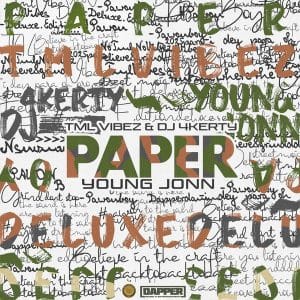 Tml Vibez – Paper Ft. Dj 4kerty & Young Jonn