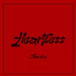 Garvicii – Heartless