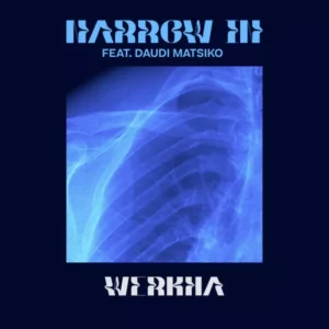 Werkha – Narrow In ft. Daudi Matsiko