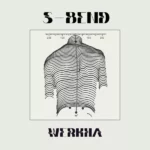Werkha – S-Bend